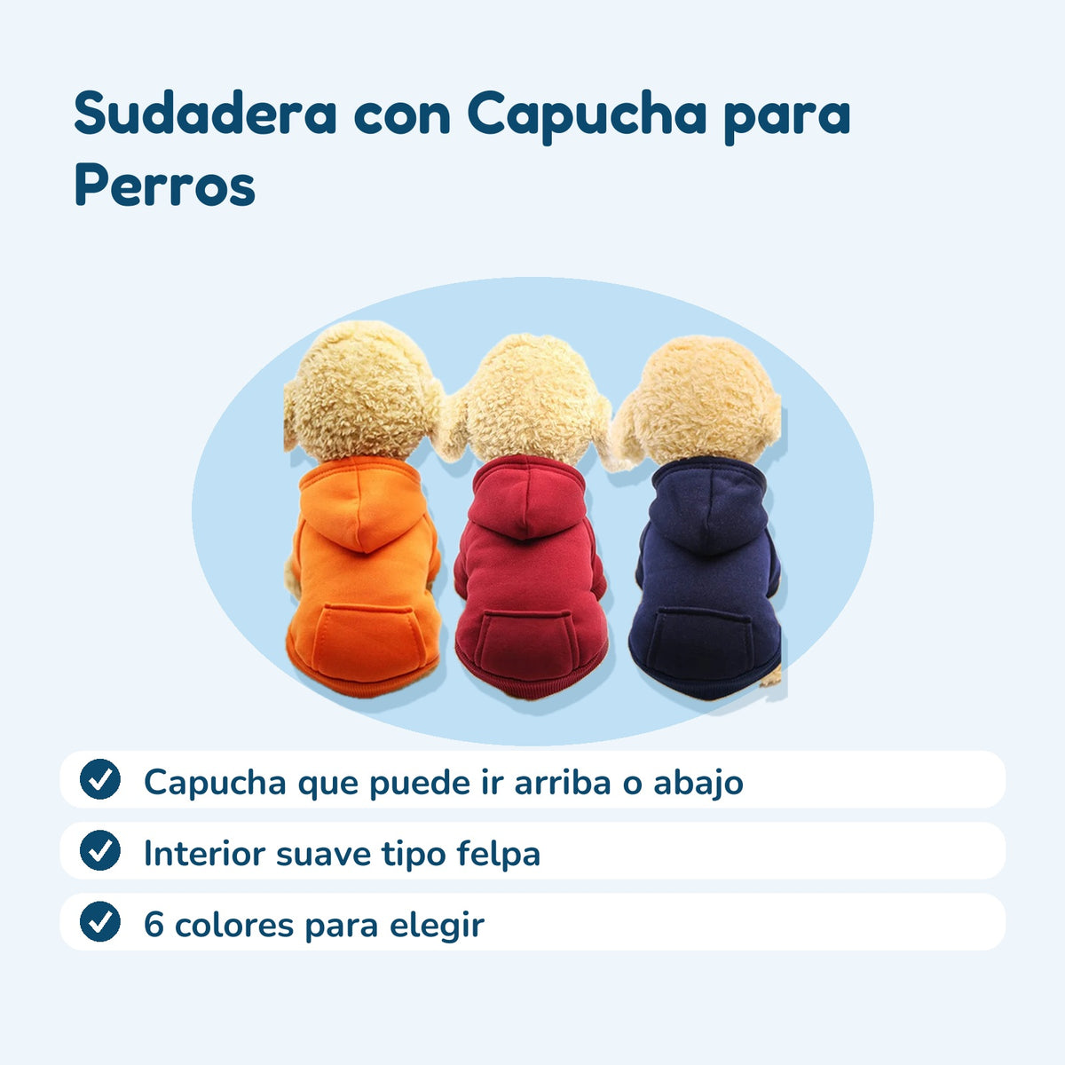 Beneficios: Sudadera con Capucha para Perros